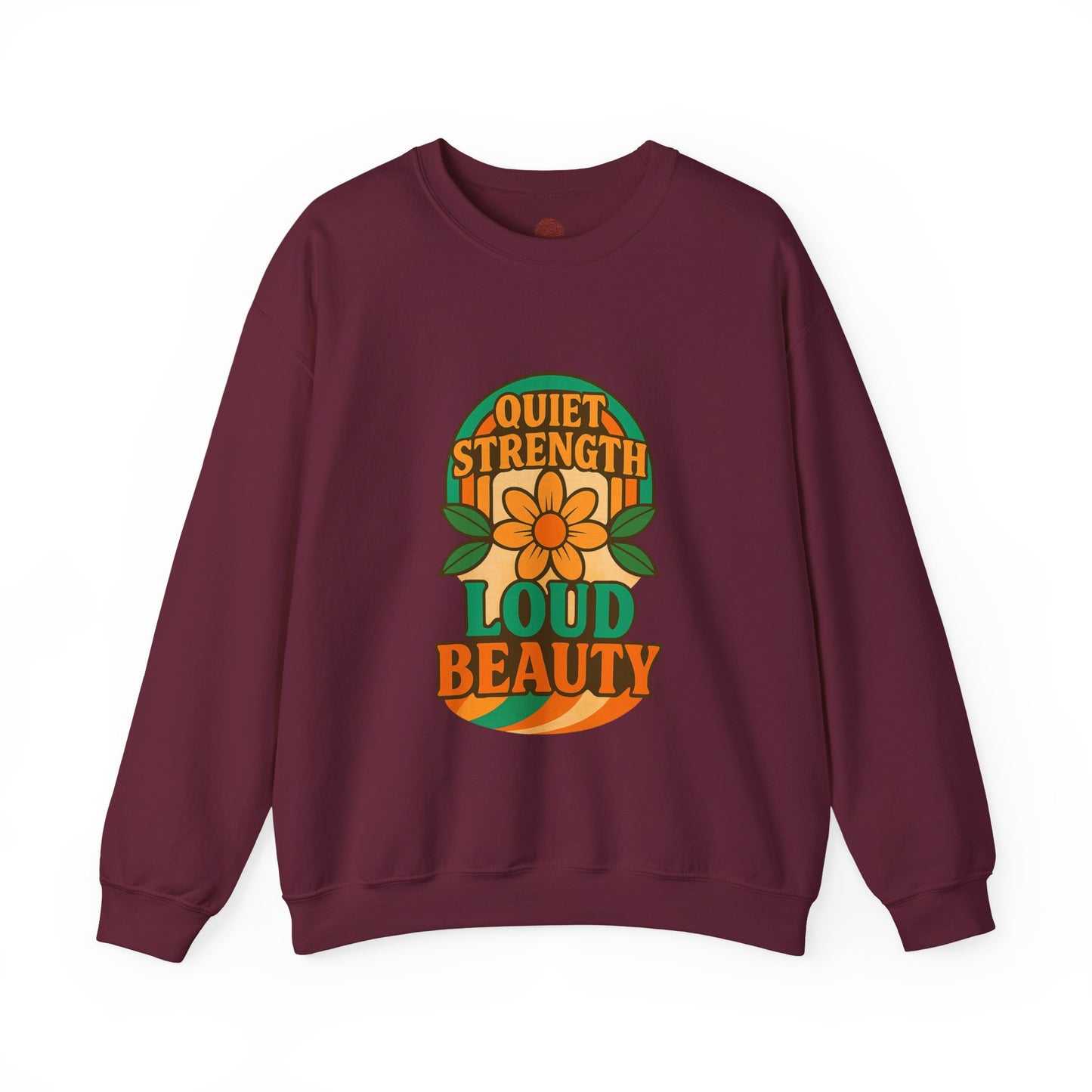 Retro Flower Sweatshirt, 70s Vintage Boho Crewneck, Positive Affirmation Graphic Pullover, Women Men Shirt, Gildan 18000, Quiet Strength