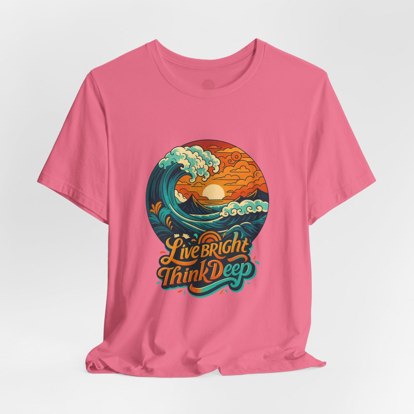 Retro Ocean Wave Sunset T-Shirt, Inspirational Typography Tee, Unisex Graphic Top, Gift for Men & Women, Live Bright Think Deep Shirt