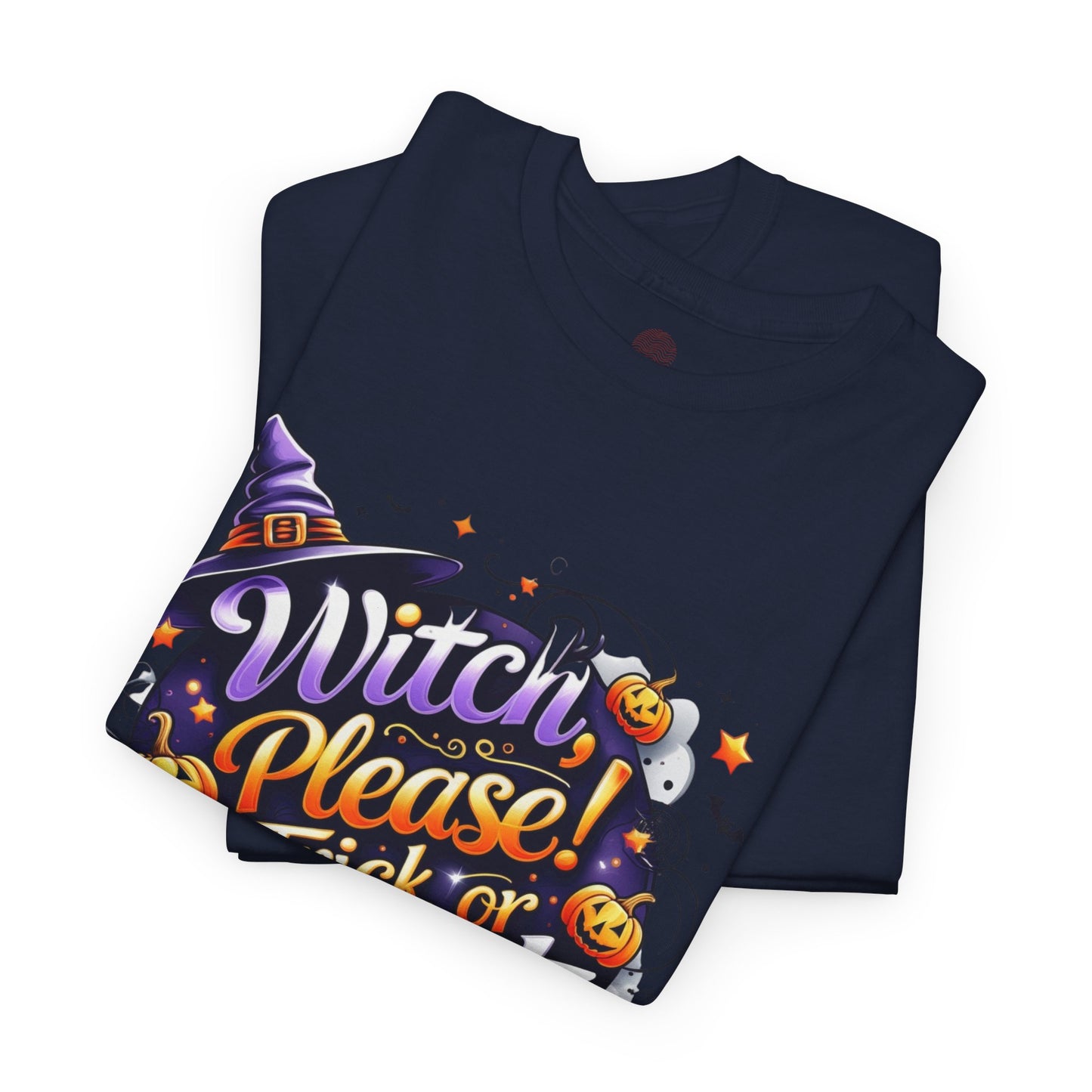 Witch Please Trick or Treat Halloween Shirt | Funny Witch Pumpkin Graphic Tee | Spooky Unisex Costume T-Shirt | Cute Halloween Party Top