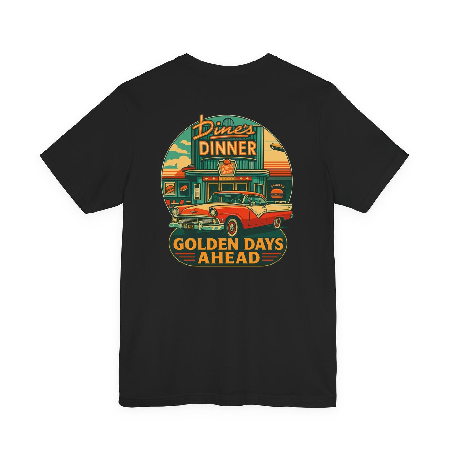 Golden Days Ahead Retro Diner T-Shirt, Vintage 50s Classic Car Graphic Tee, American Dinner Drive-In Style, Bella Canvas 3001 Unisex Shirt