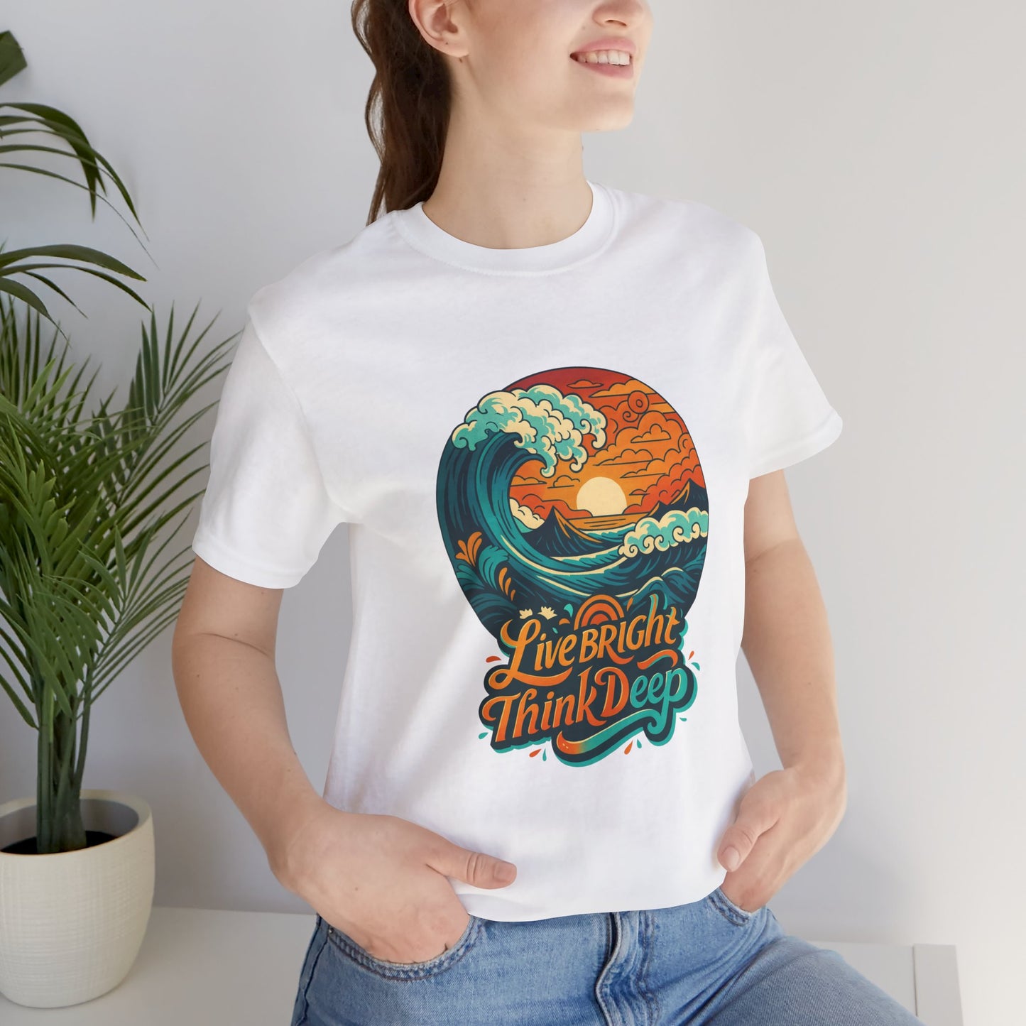 Retro Ocean Wave Sunset T-Shirt, Inspirational Typography Tee, Unisex Graphic Top, Gift for Men & Women, Live Bright Think Deep Shirt