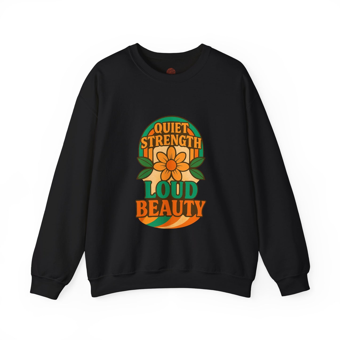 Retro Flower Sweatshirt, 70s Vintage Boho Crewneck, Positive Affirmation Graphic Pullover, Women Men Shirt, Gildan 18000, Quiet Strength