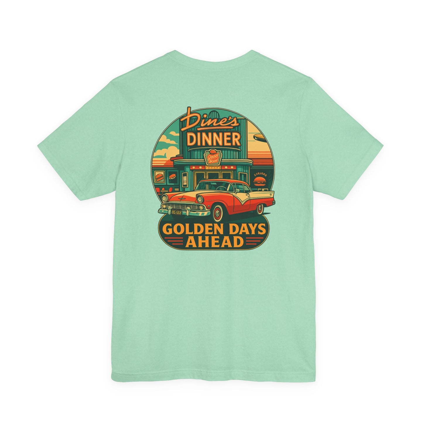 Golden Days Ahead Retro Diner T-Shirt, Vintage 50s Classic Car Graphic Tee, American Dinner Drive-In Style, Bella Canvas 3001 Unisex Shirt