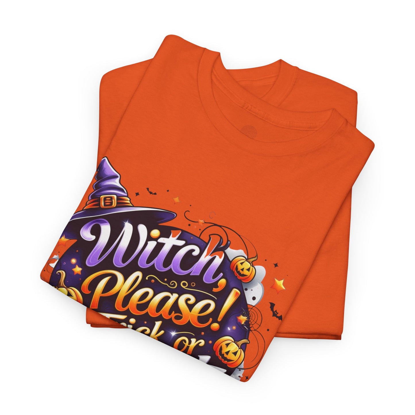 Witch Please Trick or Treat Halloween Shirt | Funny Witch Pumpkin Graphic Tee | Spooky Unisex Costume T-Shirt | Cute Halloween Party Top