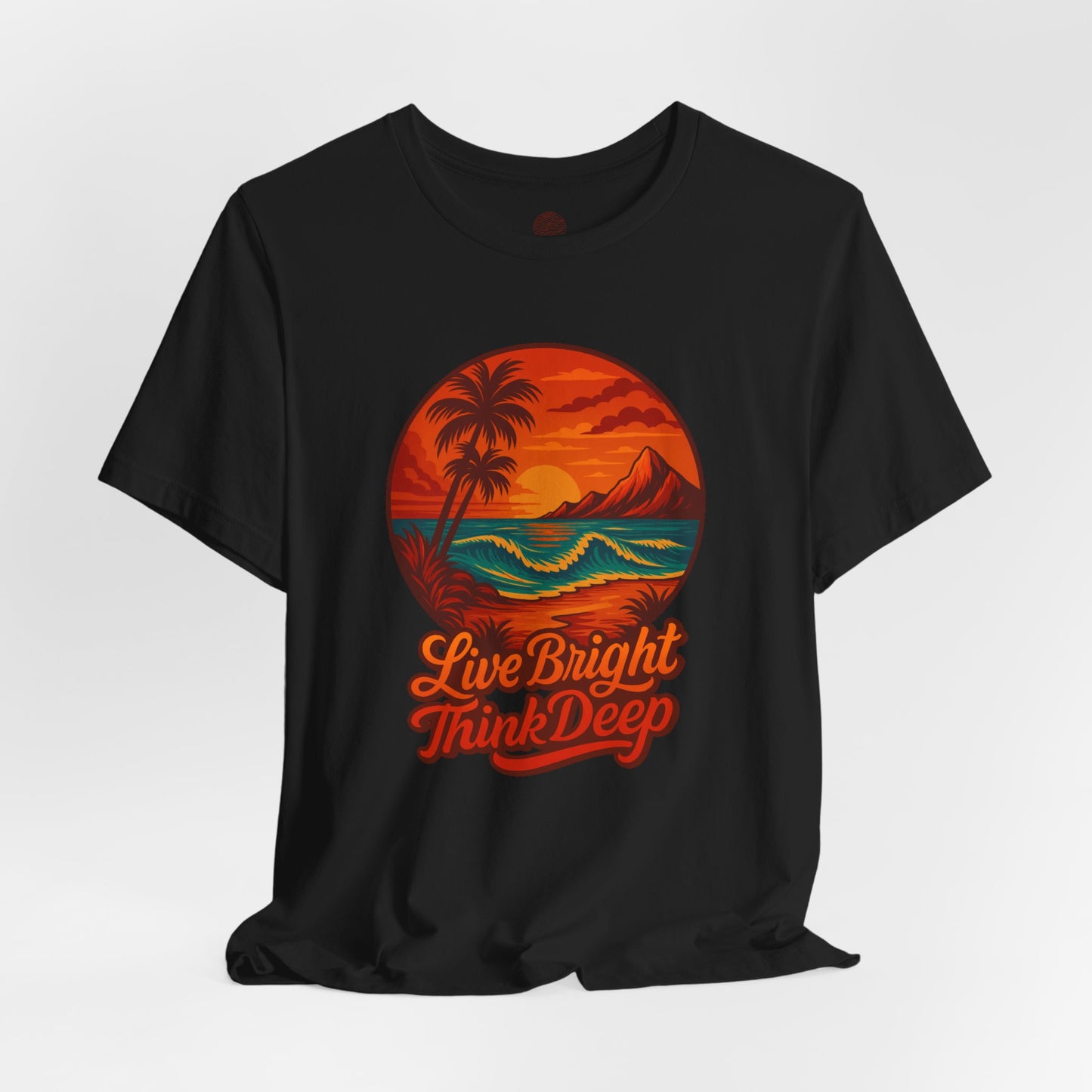 Retro Sunset Ocean Wave Graphic Tee - Live Bright Think Deep T-Shirt, Palm Tree Beach Shirt, Inspirational Typography, Unisex Bella Canvas