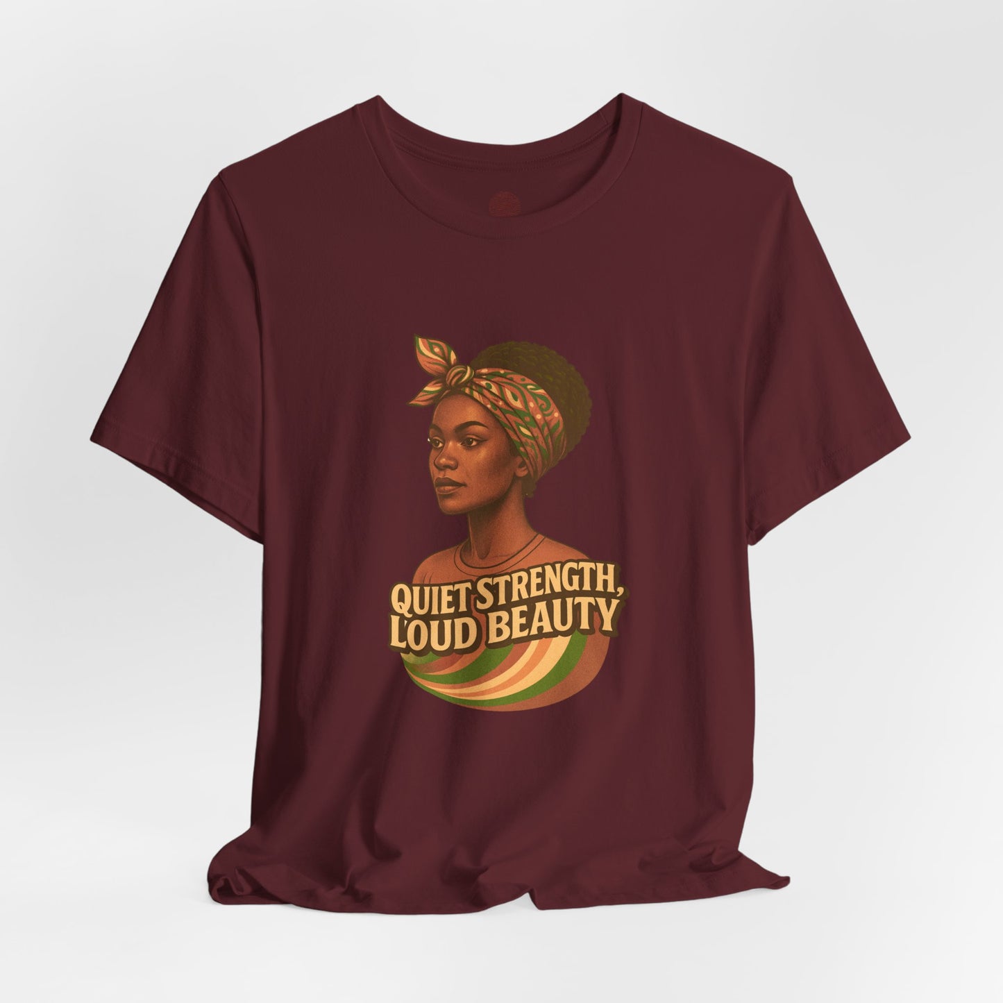 Afrocentric Quiet Strength Tee, Black Women Empowerment Shirt, Retro Feminist Top, Bella Canvas 3001 T-Shirt, Loud Beauty Graphic