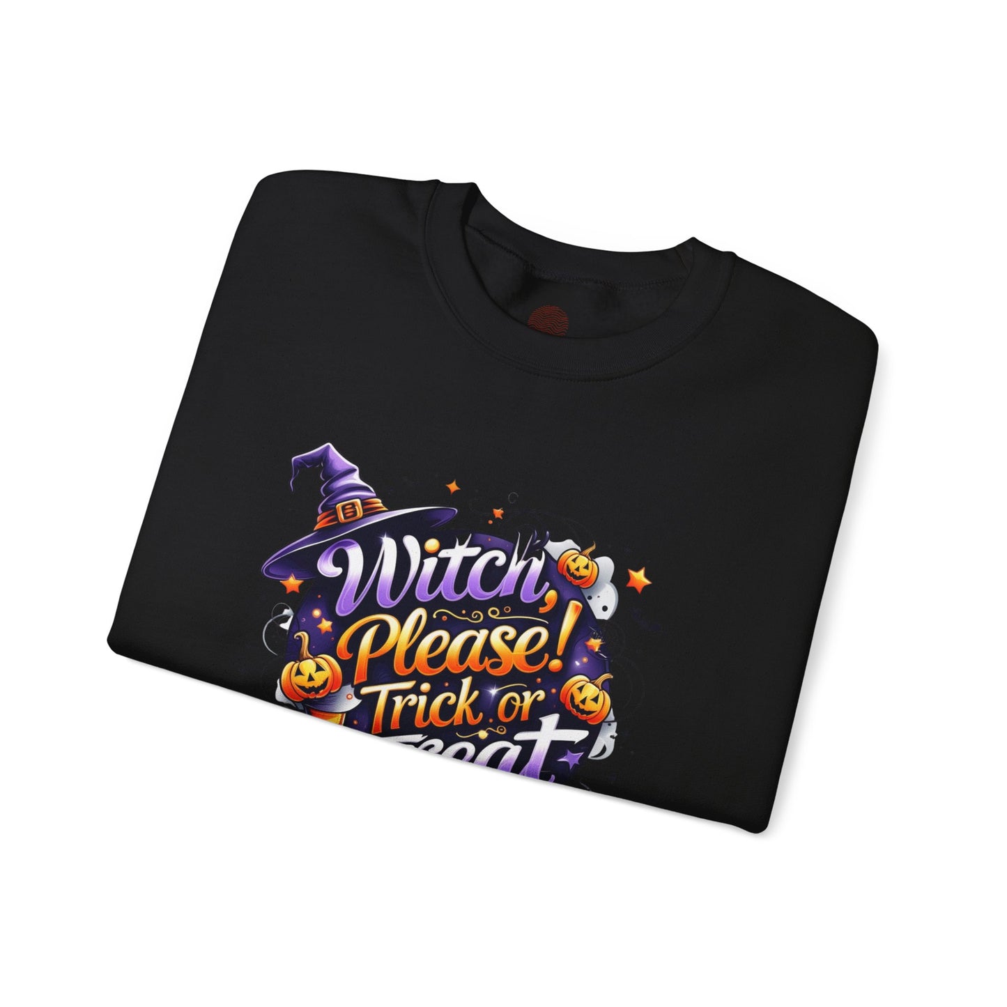 Halloween Sweatshirt – "Witch Please, Trick or Treat" – Funny Witch Hat & Pumpkins Graphic – Cozy Unisex Crewneck Pullover