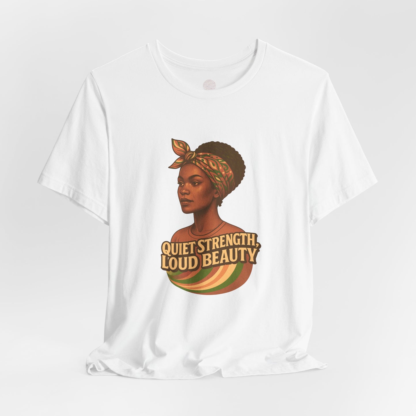 Afrocentric Quiet Strength Tee, Black Women Empowerment Shirt, Retro Feminist Top, Bella Canvas 3001 T-Shirt, Loud Beauty Graphic