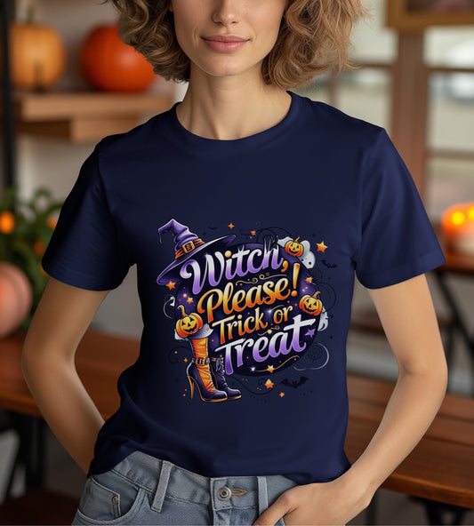 Witch Please Trick or Treat Halloween Shirt | Funny Witch Pumpkin Graphic Tee | Spooky Unisex Costume T-Shirt | Cute Halloween Party Top