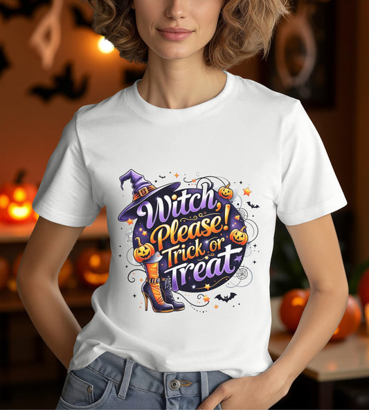 Witch Please Trick or Treat Halloween Shirt | Funny Witch Pumpkin Graphic Tee | Spooky Unisex Costume T-Shirt | Cute Halloween Party Top