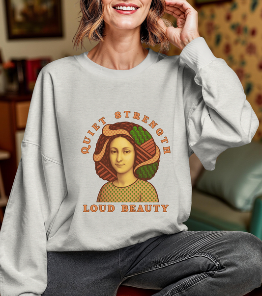 Quiet Strength Loud Beauty Graphic Sweatshirt - Retro Vintage Aesthetic Unisex Gildan 18000, Feminine Power Art Shirt, Crewneck Jumper,