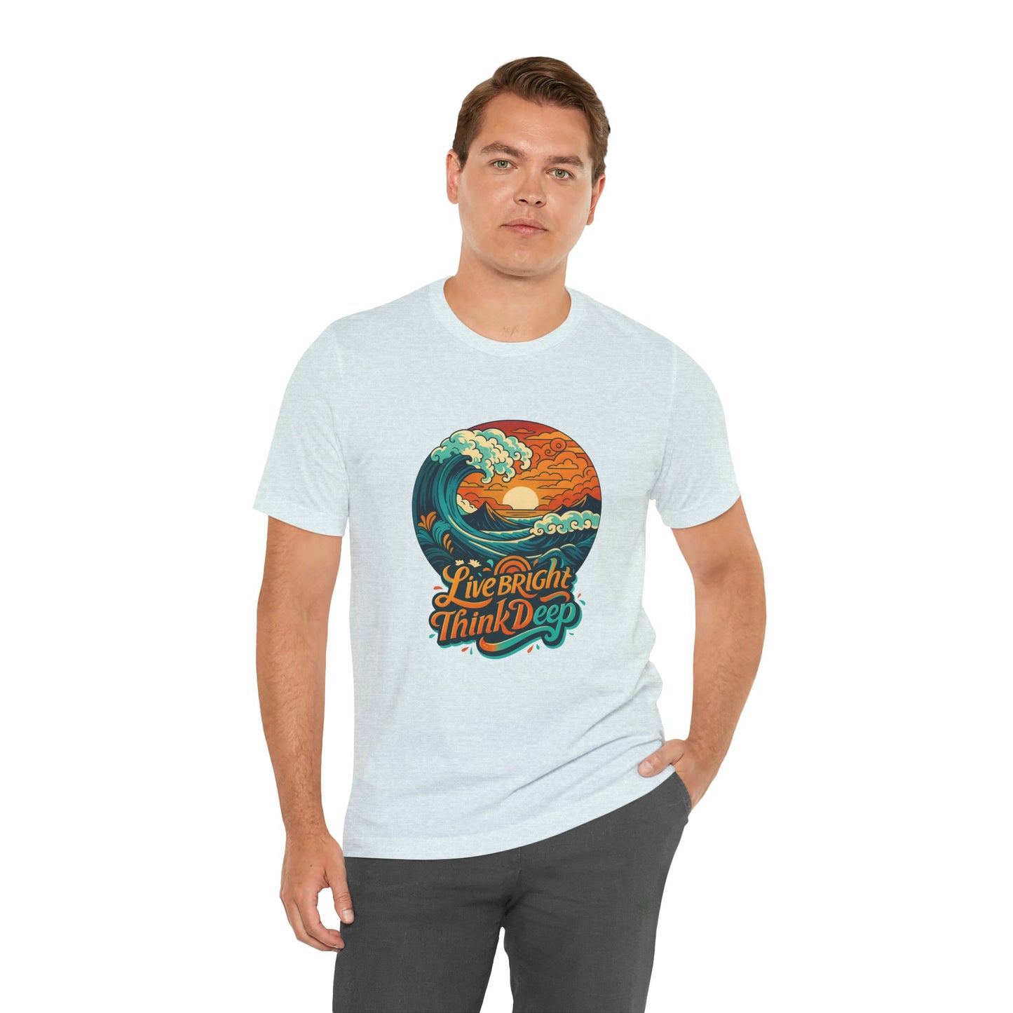 Retro Ocean Wave Sunset T-Shirt, Inspirational Typography Tee, Unisex Graphic Top, Gift for Men & Women, Live Bright Think Deep Shirt