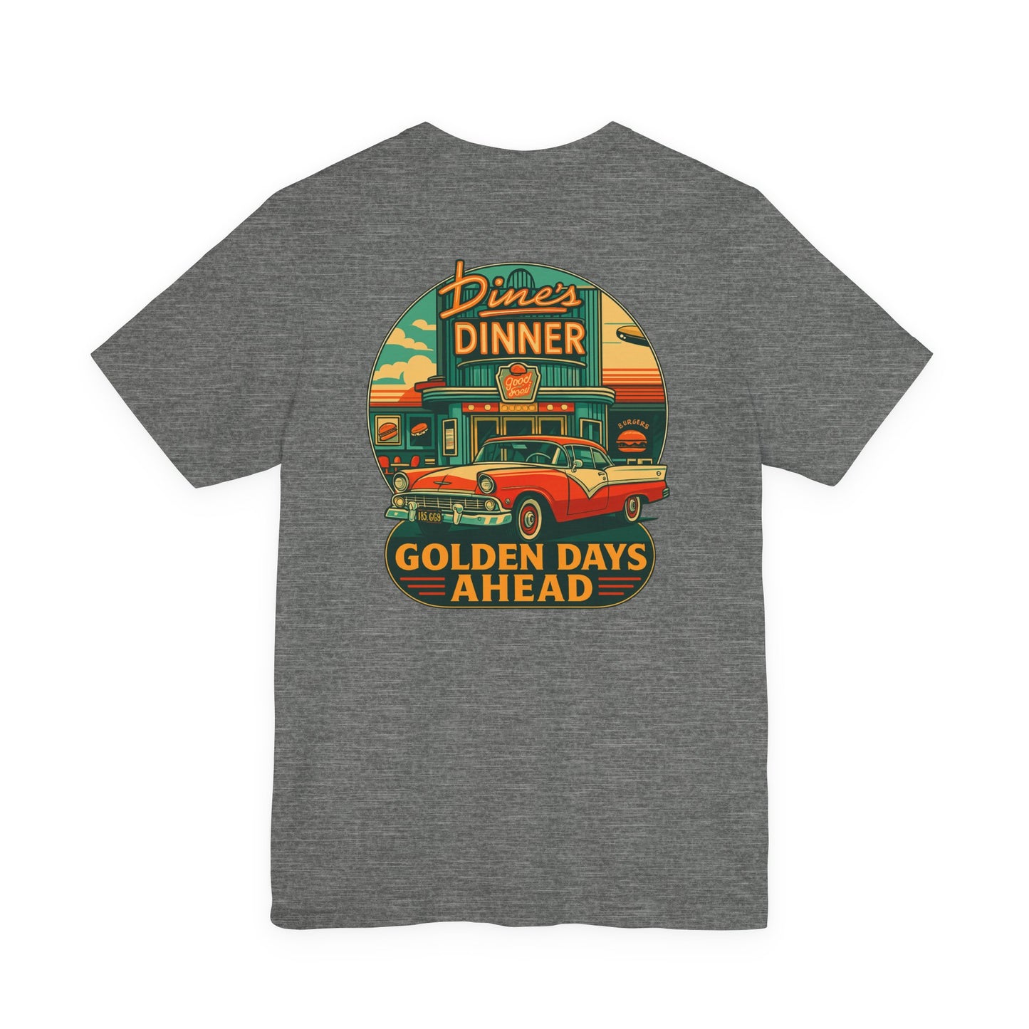 Golden Days Ahead Retro Diner T-Shirt, Vintage 50s Classic Car Graphic Tee, American Dinner Drive-In Style, Bella Canvas 3001 Unisex Shirt