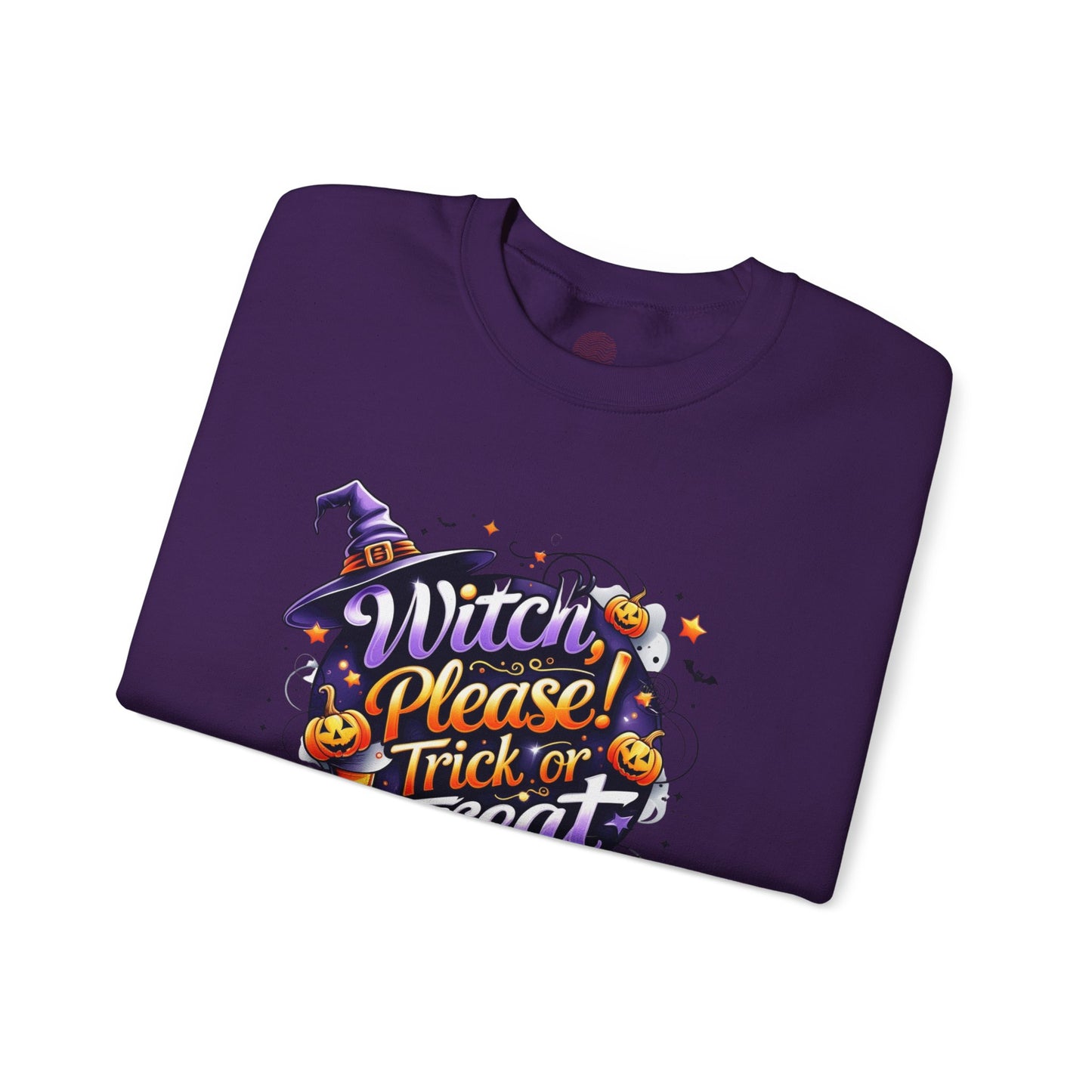Halloween Sweatshirt – "Witch Please, Trick or Treat" – Funny Witch Hat & Pumpkins Graphic – Cozy Unisex Crewneck Pullover